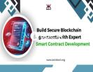  Build Secure Blockchain Agreements with Expert Sm